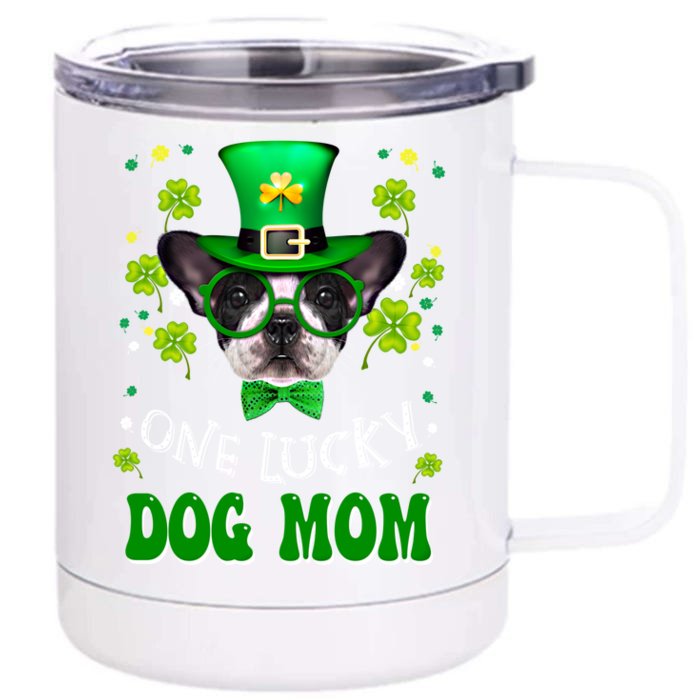 French Bulldog One Lucky Dog Mom Dogs Lover St Patricks Day Gift Front & Back 12oz Stainless Steel Tumbler Cup