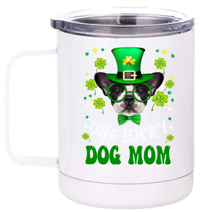 French Bulldog One Lucky Dog Mom Dogs Lover St Patricks Day Gift Front & Back 12oz Stainless Steel Tumbler Cup