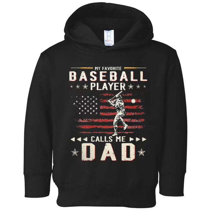 Favorite Baseball Player Calls Me Dad USA Flag Father's Day Toddler Hoodie