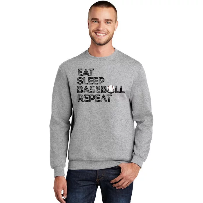 Funny Baseball Player Eat Sleep Baseball Repeat Baseball Tall Sweatshirt