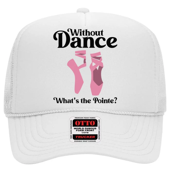 Funny Ballet Pointe For Ballerina Ballet Dancer High Crown Mesh Trucker Hat