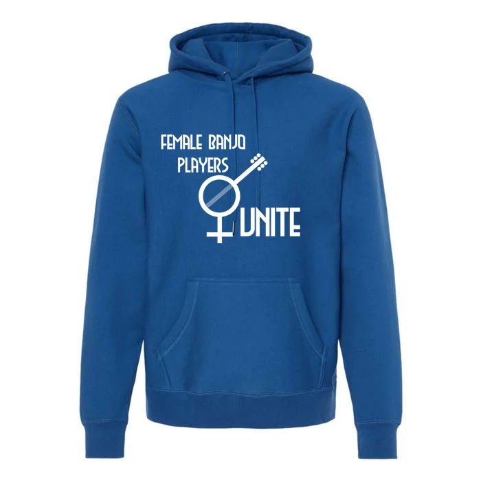 Female Banjo Players Unite Bluegrass Music Solidarity Gift Premium Hoodie