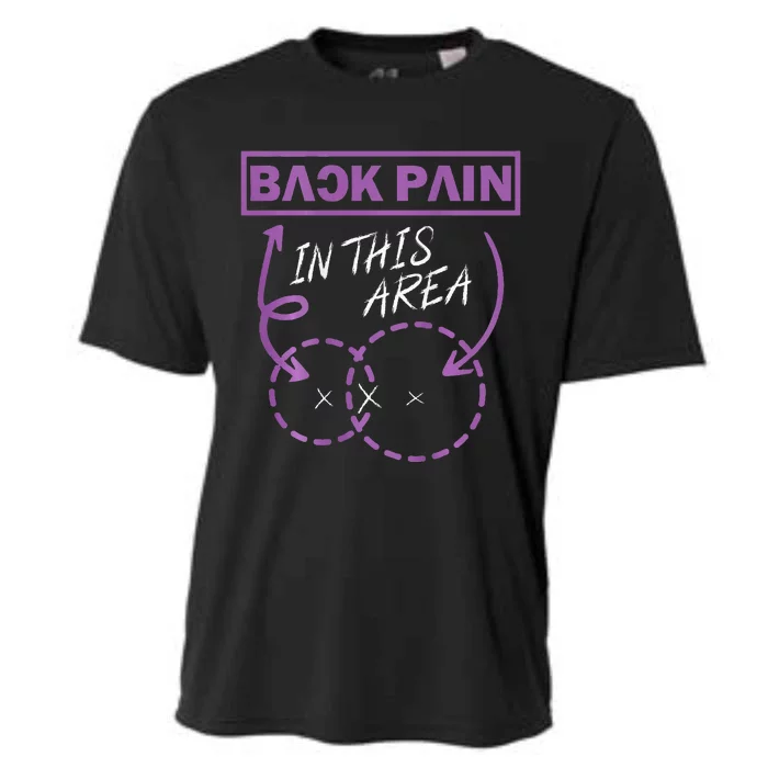 Funny Back Pain In This Area Cooling Performance Crew T-Shirt