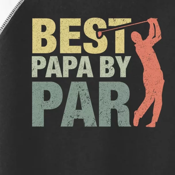 Funny Best Papa By Par FatherS Day Golf Gift Grandpa Toddler Fine Jersey T-Shirt