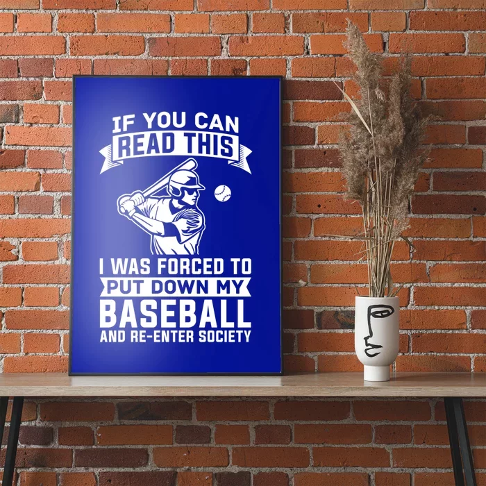 Funny Baseball Player Funny Gift Baseballer Meaningful Gift Poster