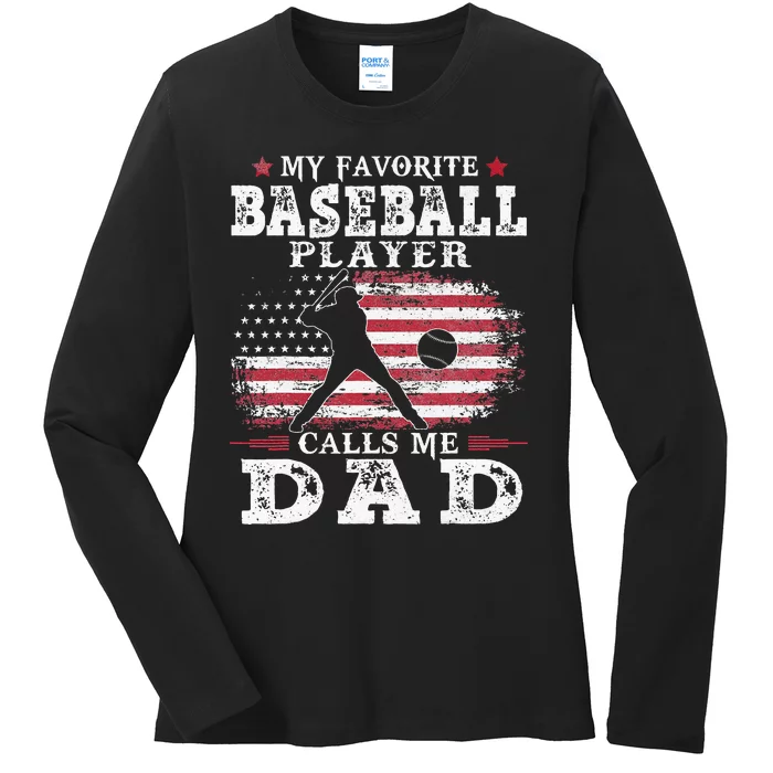 Favorite Baseball Player Calls Me Dad USA Flag Father's day Ladies Long Sleeve Shirt