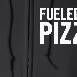 Fueled By Pizza Full Zip Hoodie