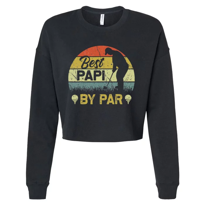 Funny Best Papi By Par Fathers Day Golf Lover Golfer Cropped Pullover Crew