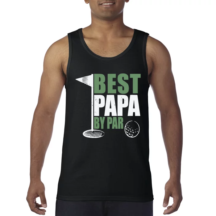 Funny Best Papa By Par Father's Day Golf Dad Grandpa Gift Tank Top