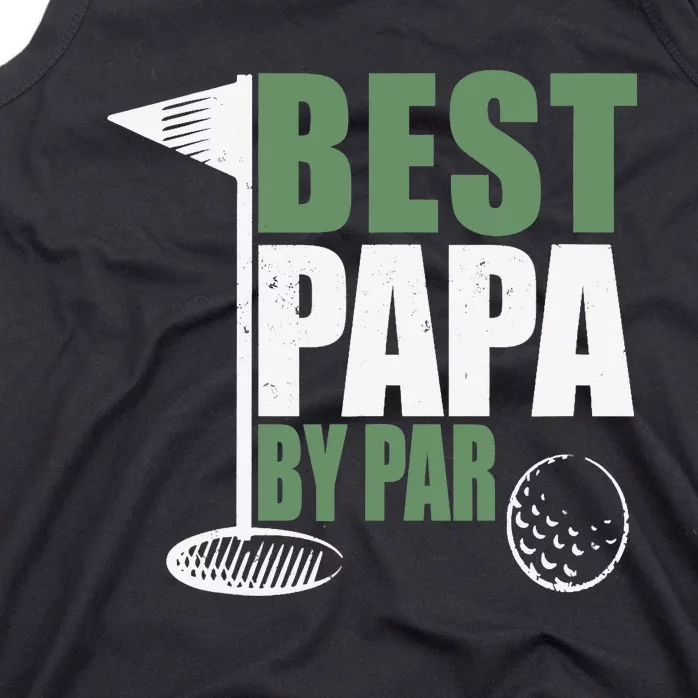 Funny Best Papa By Par Father's Day Golf Dad Grandpa Gift Tank Top