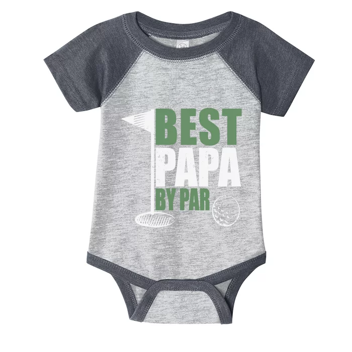 Funny Best Papa By Par Father's Day Golf Dad Grandpa Gift Infant Baby Jersey Bodysuit