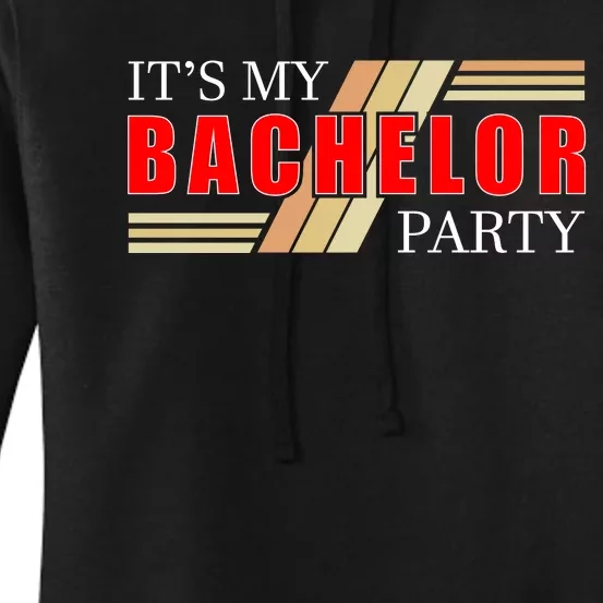 Funny Bachelor Party Graphic Women's Pullover Hoodie