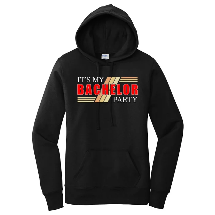 Funny Bachelor Party Graphic Women's Pullover Hoodie