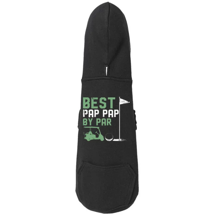 Funny Best Pap Pap By Par FatherS Day Golf Lover Golfer Doggie 3-End Fleece Hoodie