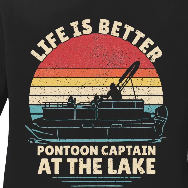 Funny Boater Pontoon Boat Captain Life Is Better At The Lake Ladies Long Sleeve Shirt