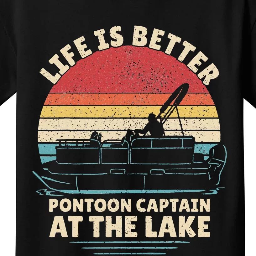 Funny Boater Pontoon Boat Captain Life Is Better At The Lake Kids T-Shirt