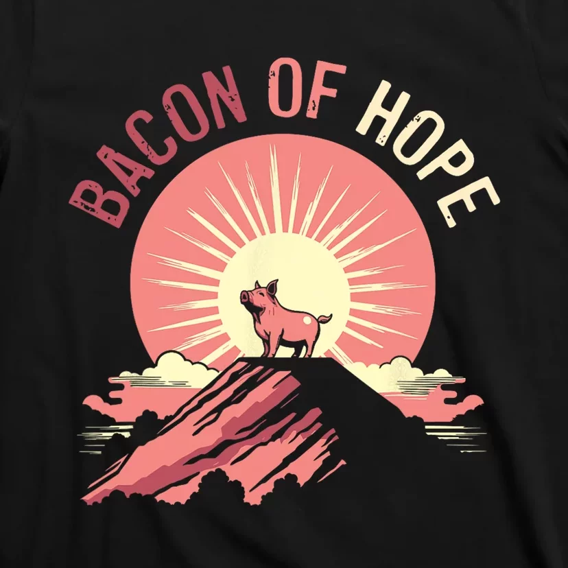 Funny BBQ Pork Pun Bacon Of Hope Pork Grillparty Barbecue T-Shirt