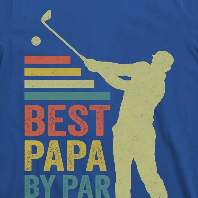 Funny Best Papa By Par FatherS Day Golf Grandpa Funny Gift T-Shirt