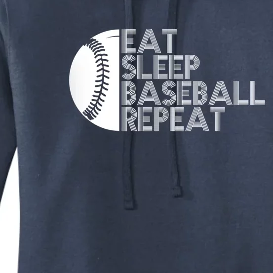 Funny Baseball Player Eat Sleep Baseball Repeat Baseball Gift Women's Pullover Hoodie