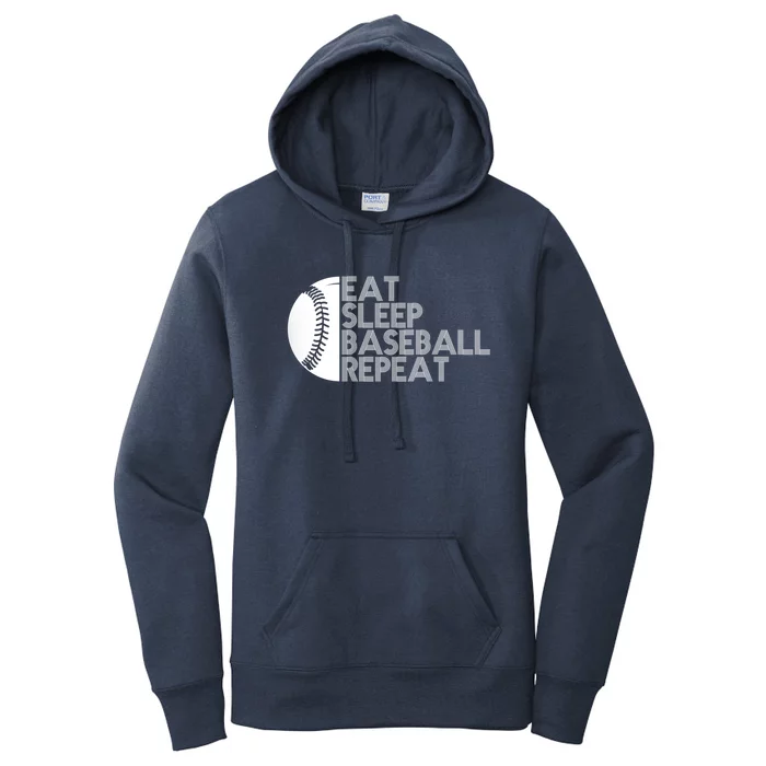 Funny Baseball Player Eat Sleep Baseball Repeat Baseball Gift Women's Pullover Hoodie