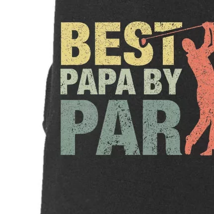 Funny Best Papa By Par Fathers Day Golf Gift Grandpa Doggie 3-End Fleece Hoodie