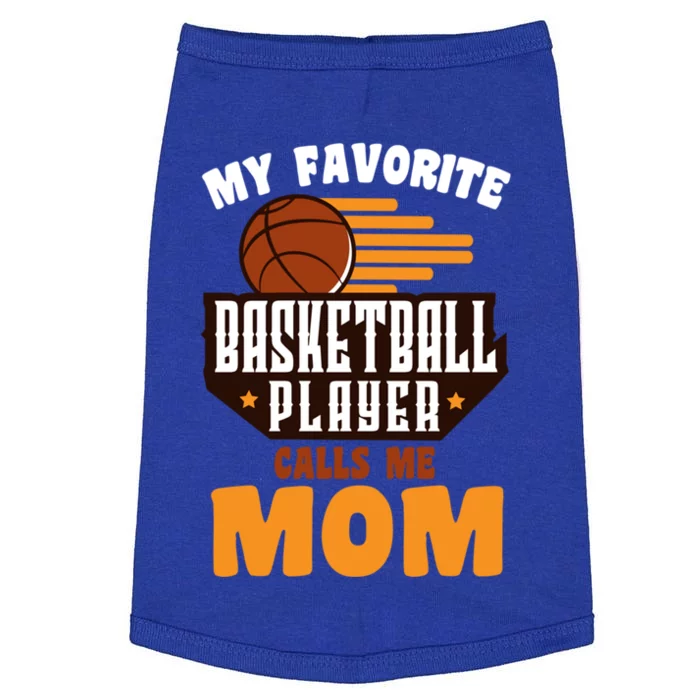 Favorite Basketball Player Calls Me Mom Basketball Gift Doggie Tank