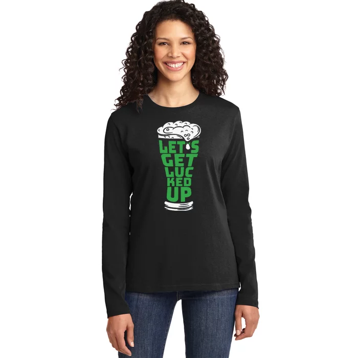 Funny Beer Patricks Day Lets Get Lucked Up Ladies Long Sleeve Shirt