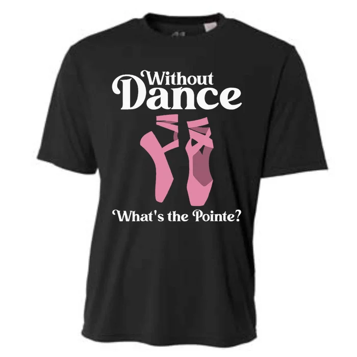 Funny Ballet Pointe For Ballerina Ballet Dancer Cooling Performance Crew T-Shirt