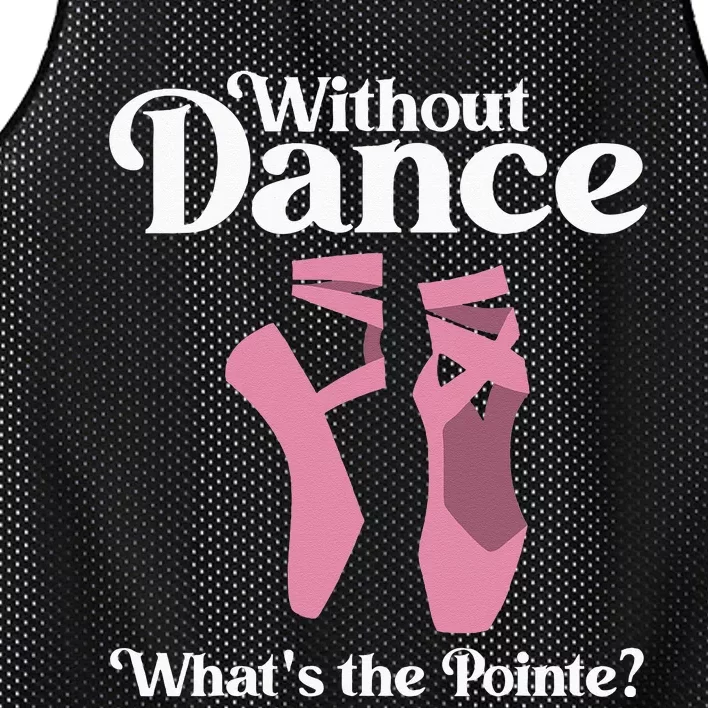 Funny Ballet Pointe For Ballerina Ballet Dancer Mesh Reversible Basketball Jersey Tank