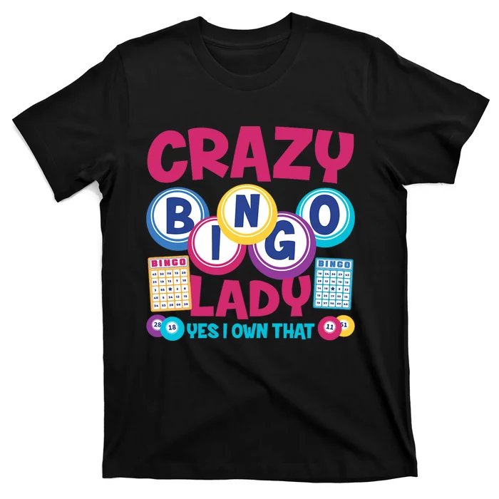 Funny Bingo Player Crazy Bingo Lady T-Shirt