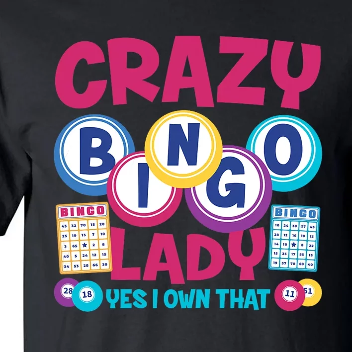 Funny Bingo Player Crazy Bingo Lady Tall T-Shirt