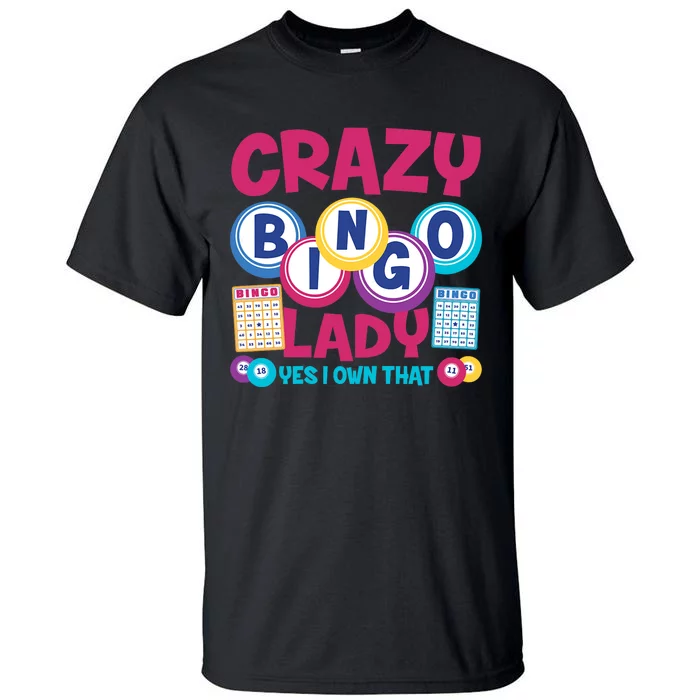 Funny Bingo Player Crazy Bingo Lady Tall T-Shirt