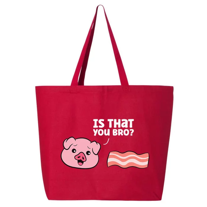 Funny Bacon Pig Is That You Funny Pork Bacon 25L Jumbo Tote