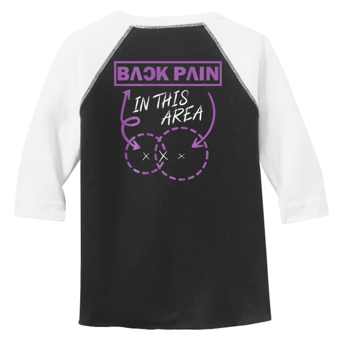 Funny Back Pain In This Area (On Back) Front & Back Toddler Fine Jersey T-Shirt