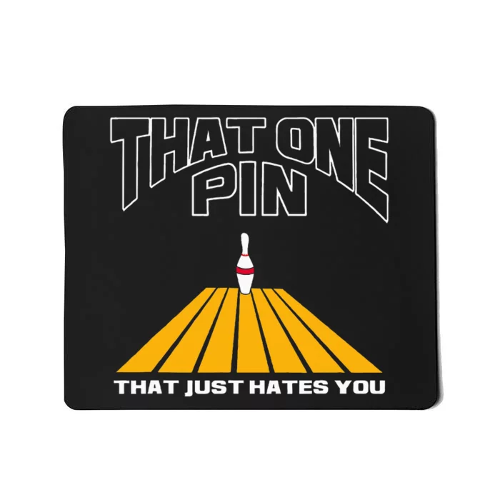 Funny Bowling Pin That Hates You Bowler's Nightmare Mousepad