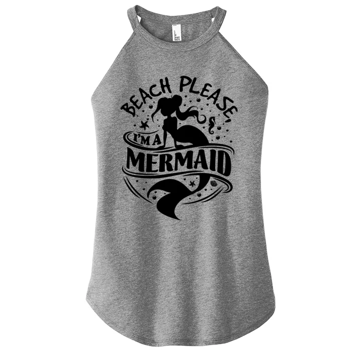 Fun Beach Please I'm A Mermaid Gift Women’s Perfect Tri Rocker Tank