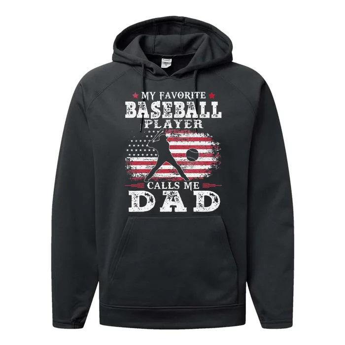 Favorite Baseball Player Calls Me Dad USA Flag Fathers Day Performance Fleece Hoodie