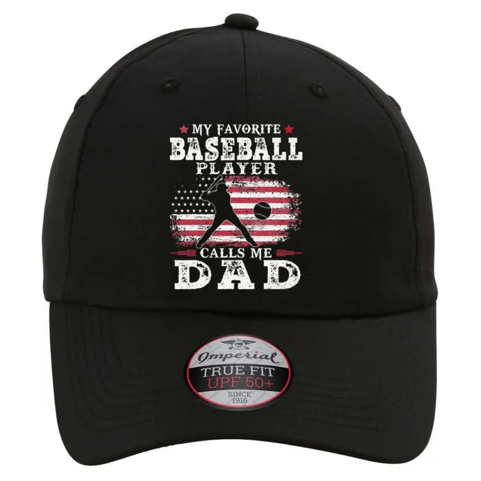 Favorite Baseball Player Calls Me Dad USA Flag Fathers Day The Original Performance Cap