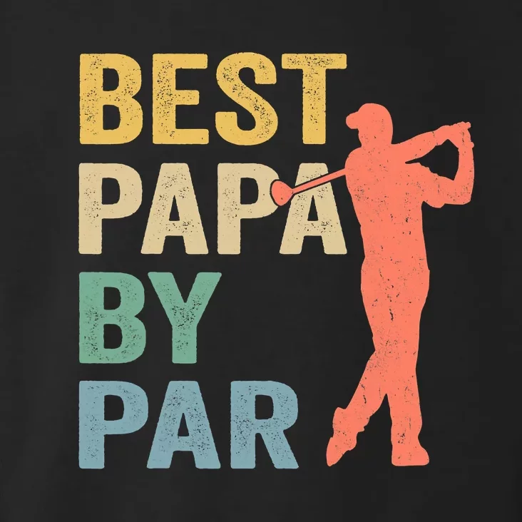 Funny Best Papa By Par Fathers Day Golf Grandpa Toddler Hoodie