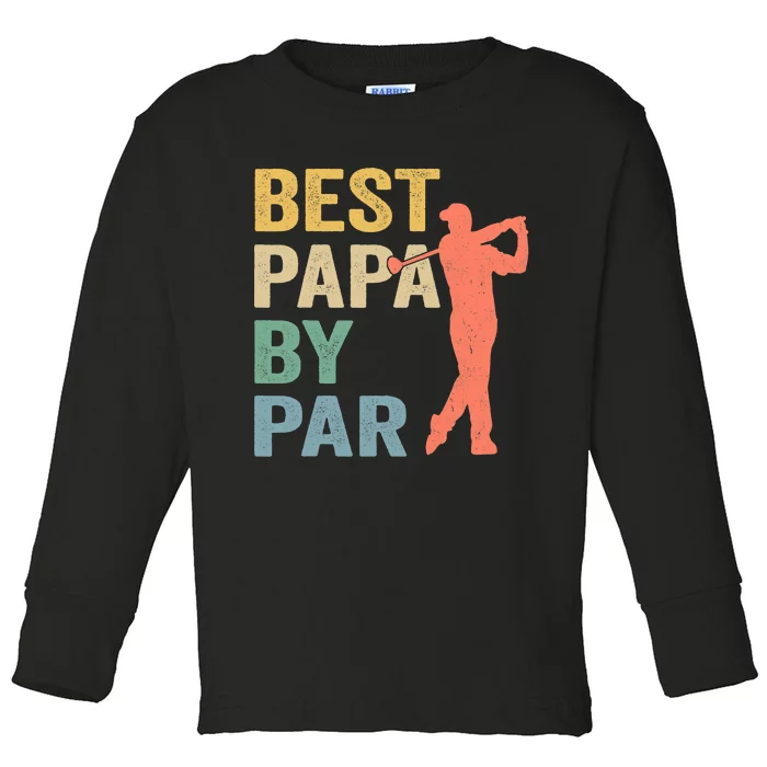 Funny Best Papa By Par Fathers Day Golf Grandpa Toddler Long Sleeve Shirt