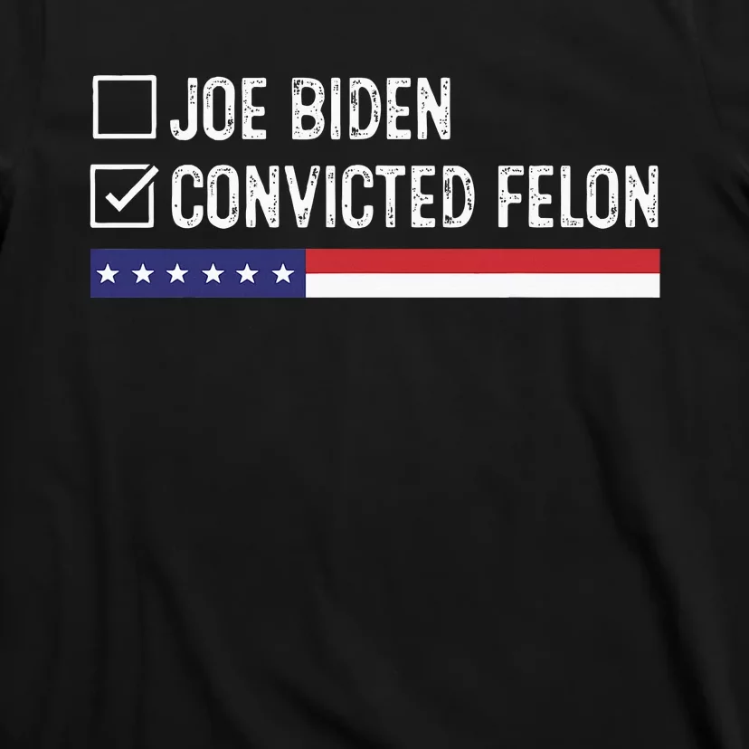 Funny Ballot Paper Voting I Voted For A Convicted Felon T-Shirt