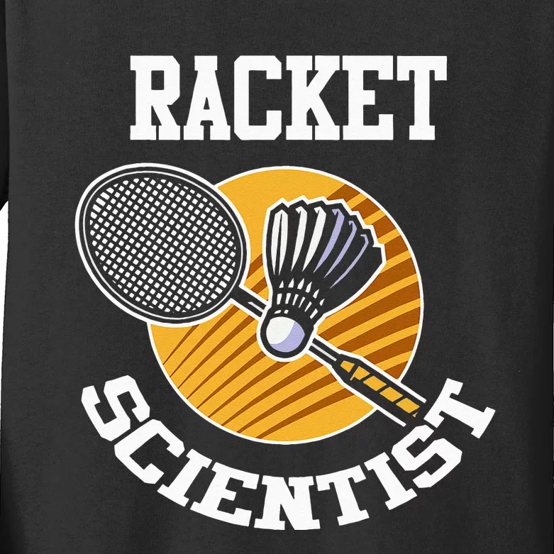 Funny Badminton Player Racket Scientist Badminton Gift Kids Long Sleeve Shirt