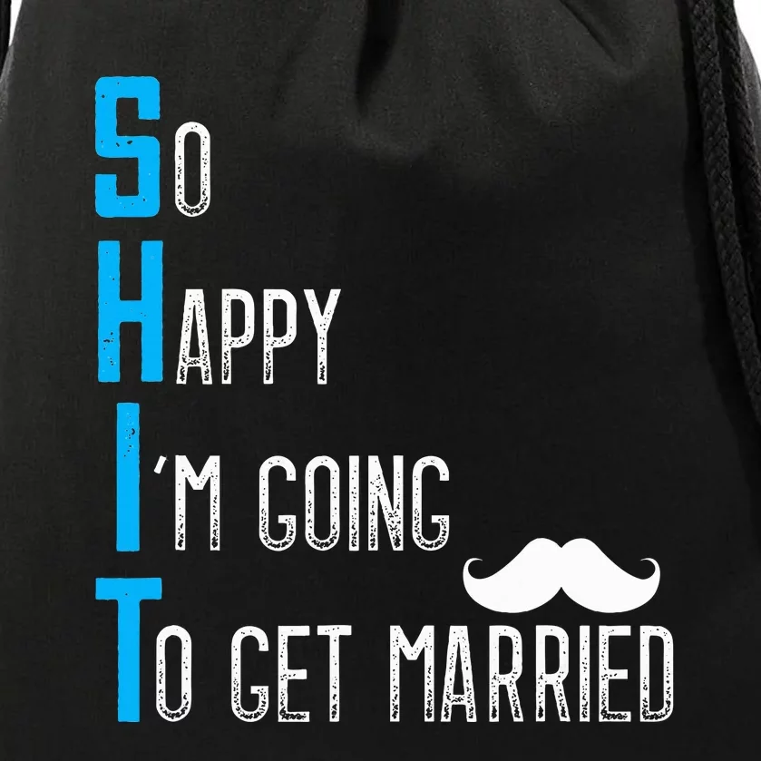 Funny Bachelor Party Happy Going To Married Bachelor Drawstring Bag