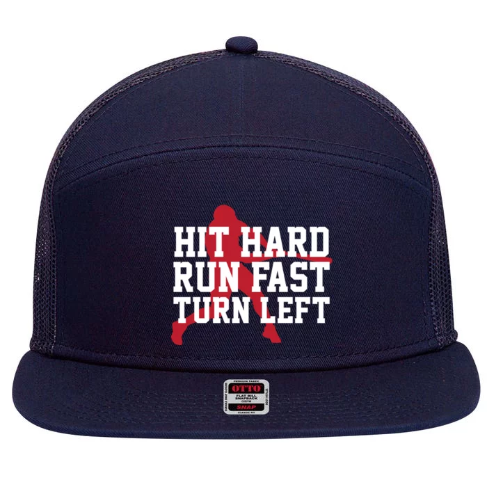 Funny Baseball Player Humor Hit Hard Run Fast Turn Left Gift 7 Panel Mesh Trucker Snapback Hat