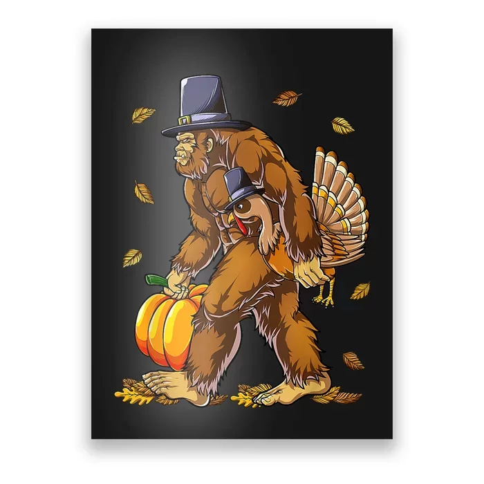 Funny Bigfoot Pilgrim Turkey Pumpkin Thanksgiving Day Poster