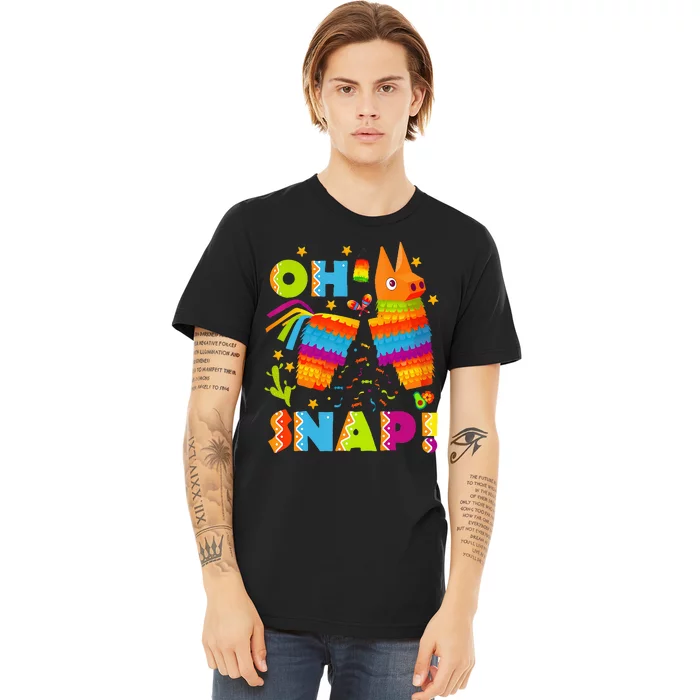 Funny Broken Pinata Oh Snap Cinco De Mayo Mexican Party Premium T-Shirt