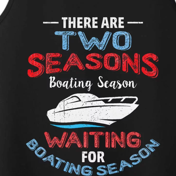 Funny Boating Quote Two Seasons Of Boating Performance Tank