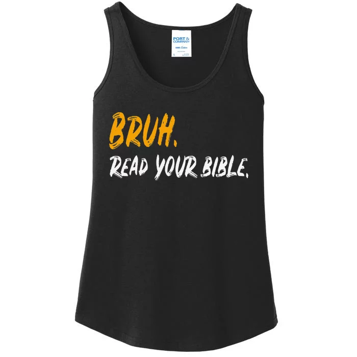 Funny Bruh Read Your Bible Meme Christian Gift Ladies Essential Tank