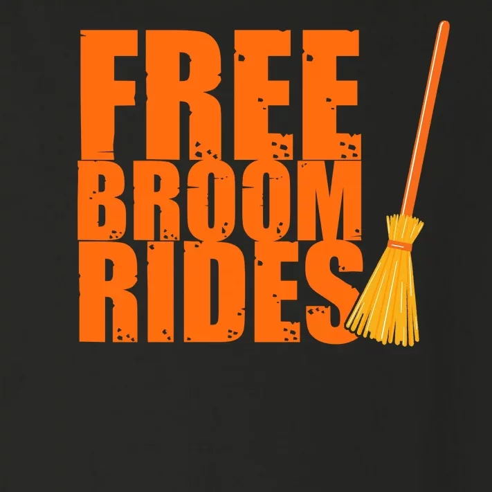 Free Broom Rides Funny Halloween Toddler Long Sleeve Shirt