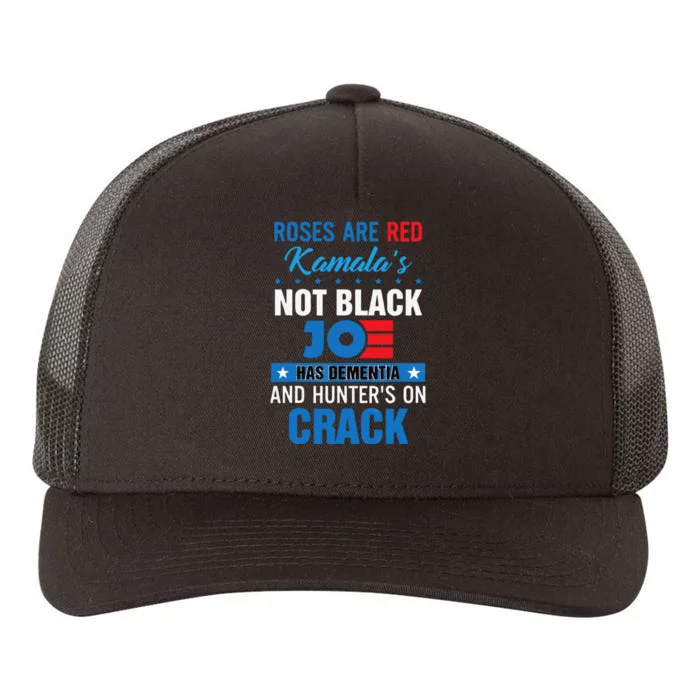 Funny Biden Roses Are Red Kamala Not Black Joe Yupoong Adult 5-Panel Trucker Hat